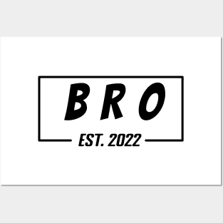 Bro Est 2022 Tee, present for Brother, Gifts for Birthday present, cute B-day ideas Posters and Art